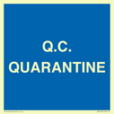 quarantine--quality-assurance-sign~